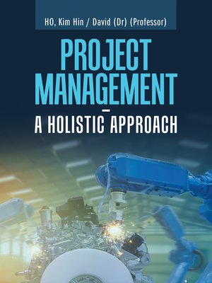 cover image of Project Management –  a Holistic Approach